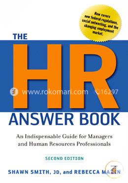 The Hr Answer Book: An Indispensable Guide for Managers and Human Resources Professionals image