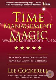 Time Management Magic: How to Get More Done Everyday image