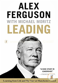 Leading: Learning from Life and My Years at Manchester United image