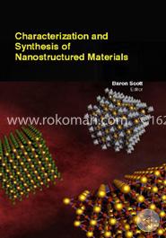 Characterization And Synthesis Of Nanostructured Materials image