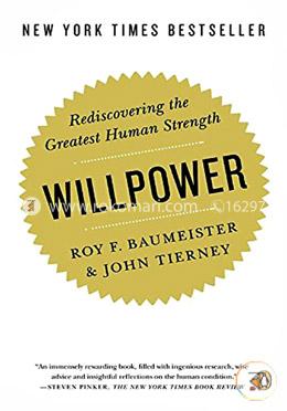 Willpower: Rediscovering the Greatest Human Strength image