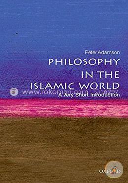 Philosophy in the Islamic World Very Short Introductions image