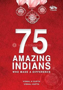 75 Amazing Indians Who Made A Differenc image