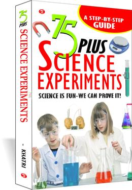 75 Plus Science Experiments - Science is a Fun - We can Prove it! image