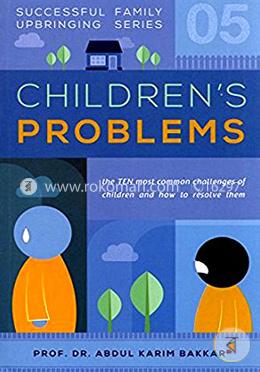 Successful Family Upbringing Series 5 : Children's Problems image