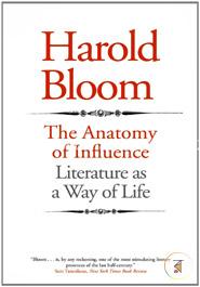 The Anatomy of Influence: Literature as a Way of Life image