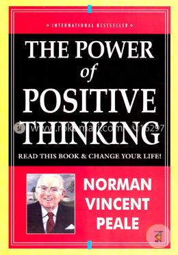 The Power of Positive Thinking (Read This Book And Change Your Life!) image