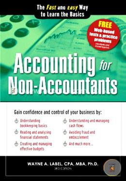 Accounting for Non-Accountants: The Fast and Easy Way to Learn the Basics image