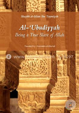 Al-Ubudiyyah: Being a True Slave of Allah image
