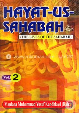 Hayat-Us-Sahabah-2 (The Lives Of The Sahabah)