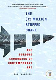 The $12 Million Stuffed Shark: The Curious Economics of Contemporary Art image