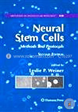 Neural Stem Cells: Methods And Protocols, (Methods In Molecular Biology) image