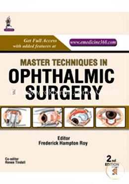 Master Techniques In Ophthalmic Surgery image