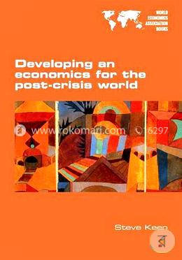 Developing an Economics for the Post-Crisis World image