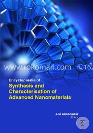 Encyclopaedia Of Synthesis And Characterisation Of Advanced Nanomaterials (3 Volumes) image