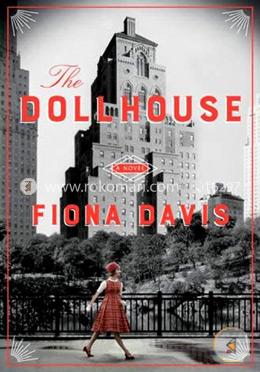 The Dollhouse: A Novel