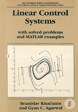 Linear Control Systems: With Solved Problems and MATLAB Examples image