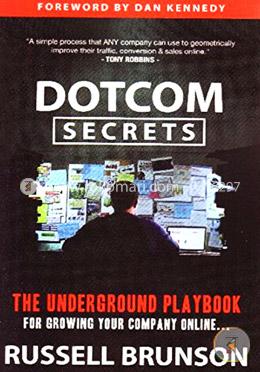 DotCom Secrets: The Underground Playbook for Growing Your Company Online image