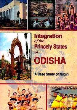 Integration of the Princely States of ODISHA (A Case Study of Nilgiri) image