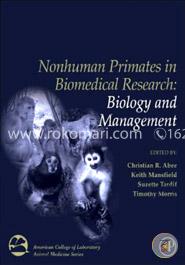 Nonhuman Primates in Biomedical Research,Two Volume Set (American College of Laboratory Animal Medicine) image