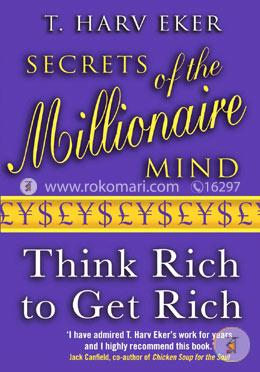 Secrets of the Millionaire Mind: Mastering the Inner Game of Wealth image