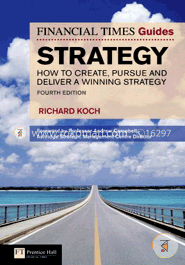FT Guide to Strategy: How to create, pursue and deliver a winning strategy image