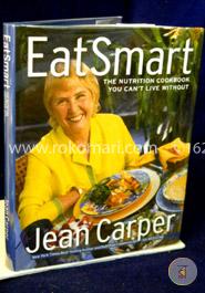 Eatsmart: The Nutrition Cookbook You Can't Live Without image