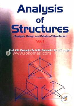 Analysis Of Structures Vol. 1: Analysis, Design And Details Of Structures image