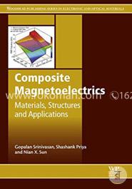 Composite Magnetoelectrics: Materials, Structures, and Applications (Woodhead Publishing Series in Electronic and Optical Materials) image