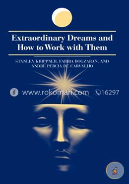 Extraordinary Dreams and How to Work with Them  image