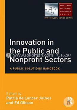 Innovation in the Public and Nonprofit Sectors: A Public Solutions Handbook image