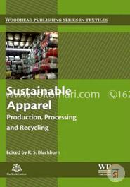 Sustainable Apparel: Production, Processing and Recycling (Woodhead Publishing Series in Textiles) image