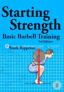 Starting Strength: Basic Barbell Training image