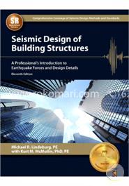 Seismic Design of Building Structures: A Professional's Introduction to Earthquake Forces and Design Details image