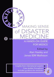 Making Sense of Disaster Medicine: A Hands-on Guide for Medics (Paperback) image