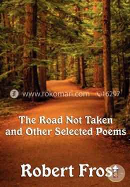 The Road Not Taken and Other Selected Poems image
