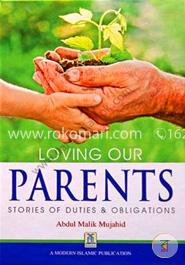 Loving Our Parents: Stories of Duties and Obligation image