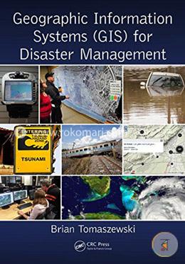 Geographic Information Systems for Disaster Management image