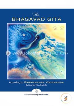 The Bhagavad Gita: According to Paramhansa Yogananda image