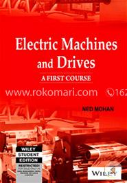 Electric Machines and Drives: A First Course image