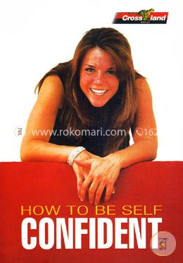 How to Be Self Confident image