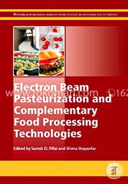 Electron Beam Pasteurization and Complementary Food Processing Technologies (Woodhead Publishing Series in Food Science, Technology and Nutrition) image