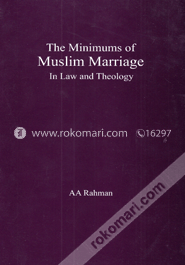 The Minimums Of Muslim Marriage In Law And Theology image
