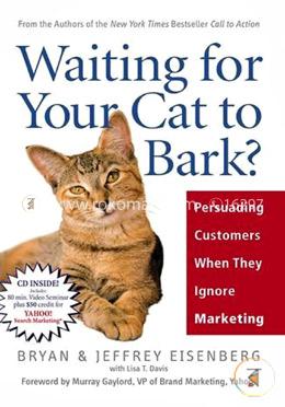 Waiting for Your Cat to Bark?: Persuading Customers When They Ignore Marketing image