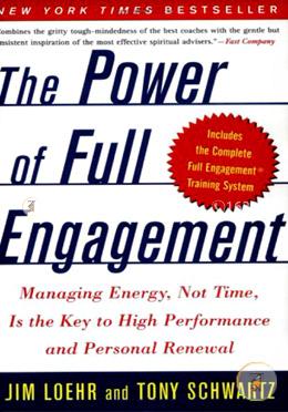 The Power of Full Engagement: Managing Energy, Not Time, Is the Key to High Performance and Personal Renewal image
