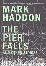 The Pier Falls: And Other Stories image