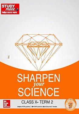 Sharpen your Science: Class 10 - Term 2 image