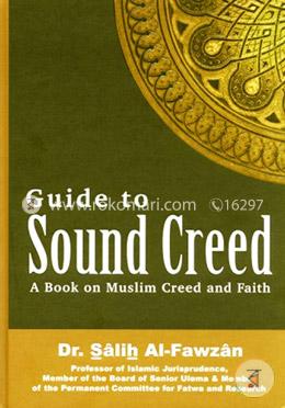 Guide to Sound Creed: A Book on Muslim Creed and Faith image