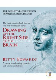 Drawing on the Right Side of the Brain: A Course in Enhancing Creativity and Artistic Confidence image