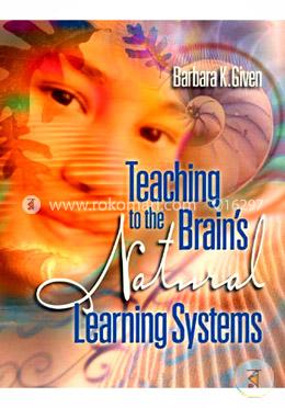 Teaching to the Brain's Natural Learning Systems image